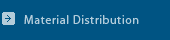 Material Distribution